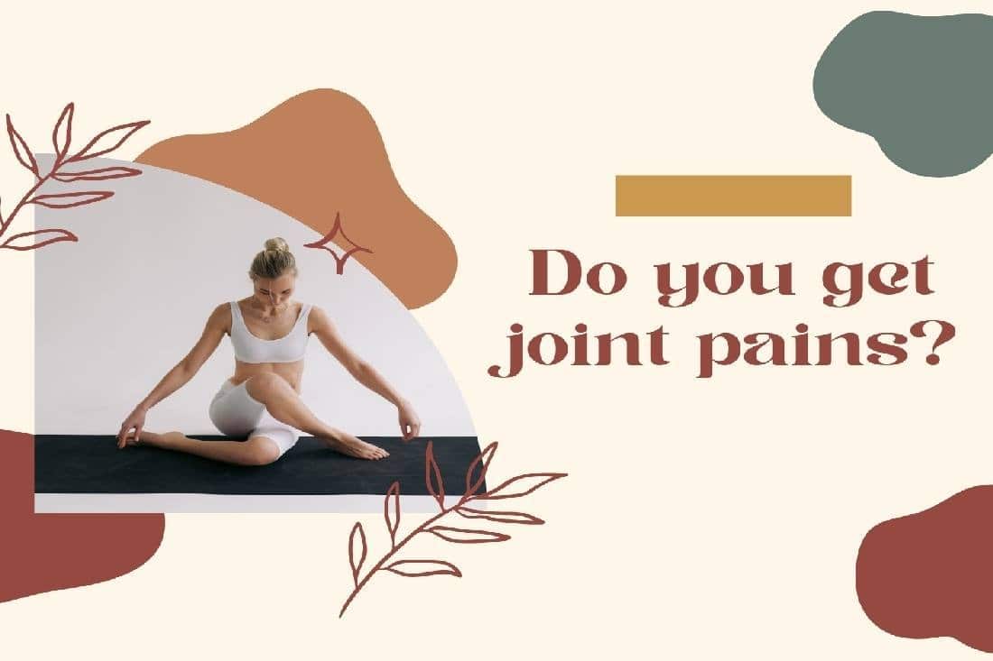 Joint pains
