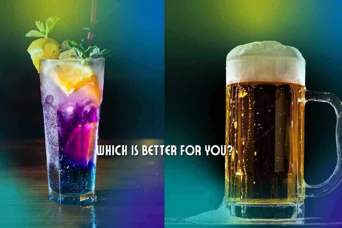 Liquor or beer? which to drink?