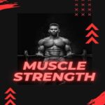 What is muscle strength?